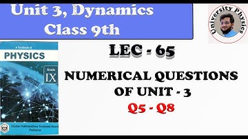 Numerical questions of unit 3 class 9 physics kpk textbook board | Part - II