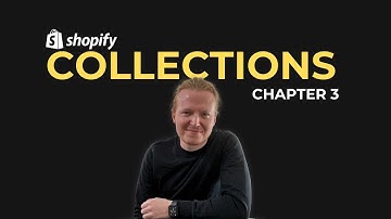 Shopify Tutorial for Beginners Chapter 3: Collections