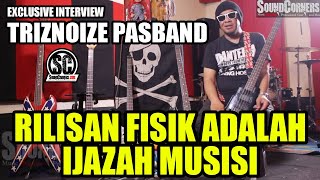 Trisnoize PAS BAND Exclusive Interview: Rilisan Fisik Adalah Ijazah Musisi!
