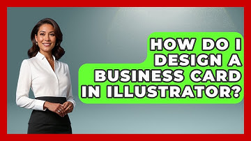 How Do I Design A Business Card In Illustrator? - Graphic Design Nerd