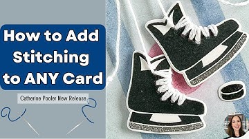 How to Add Stitching to ANY card - Catherine Pooler New Release! #cardmaking #cards #diecutting