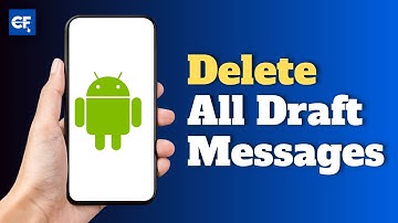 How to Delete All Draft Messages on Samsung