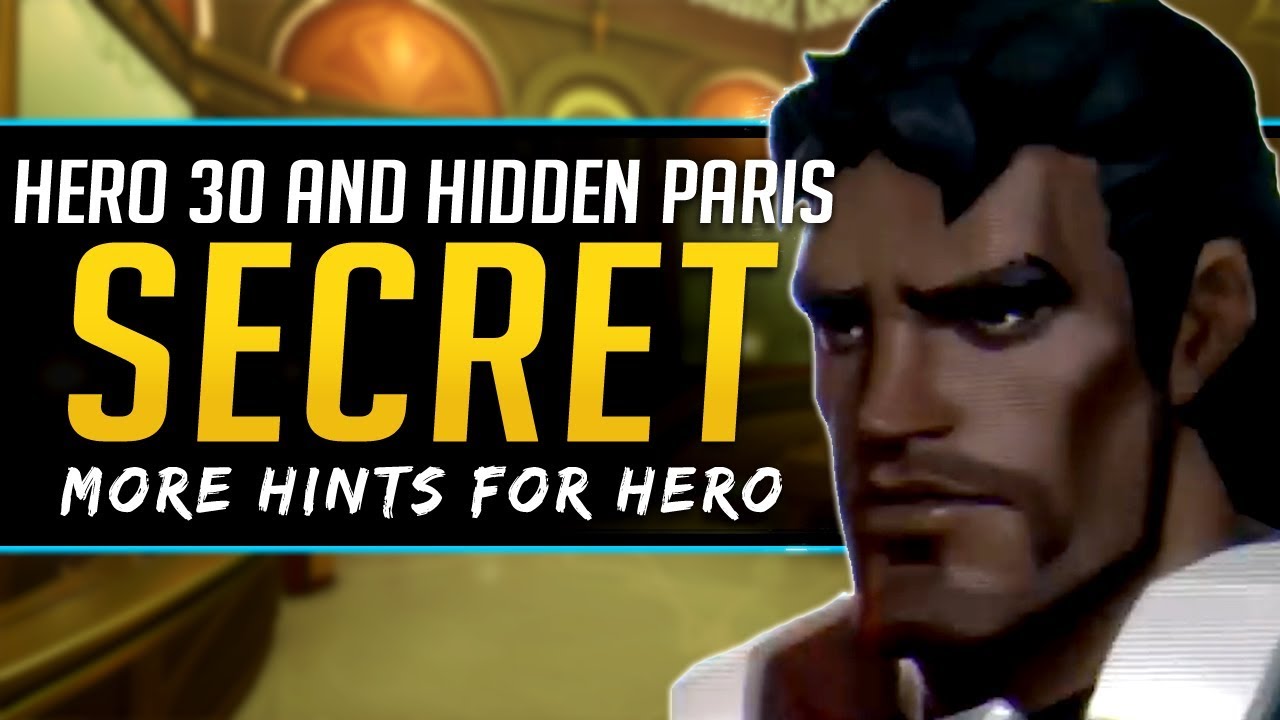 Overwatch Hero 30 Secret Hints and Paris Map Secret Room