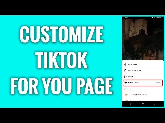 How To Customize TikTok For You Page class=