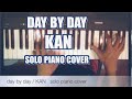 【カバー】day by day  KAN   solo piano cover
