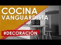 ✔️ ¿Cómo son las COCINAS VANGUARDISTAS?👉 - 5 Ideas y ejemplos de COCINAS DE VANGUARDIA para elegir.⭐