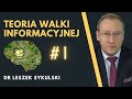 Teoria walki informacyjnej #1 | Odc. 148 - dr Leszek Sykulski