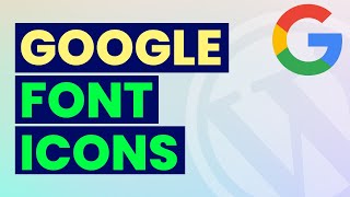 How to Use Google Font Icons, Material Symbols, Material Icons, Variable Font Icons | Full Guide