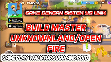 Build Master Open Fire Unknownland Full Gameplay  Walkthrough Tutorial Android Part 2 #gameplay