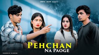 Pehchan Na Paoge | Sad Love Story | Hardil Pandya | Maahi Queen | Latest Song | Jeetu Jaan