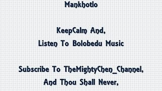Mankhotlo (Best Of Bolobedu Songs)