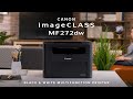 Canon imageCLASS All In One WiFi Monochrome Laser Printer MF272dw