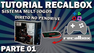 TUTORIAL RECALBOX NO PENDRIVE - PARTE 01