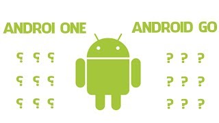 Android One VS Android Go: chúng khác nhau NTN  | Neton - Chuyên công nghệ