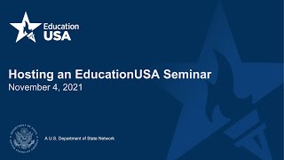 Hosting an EducationUSA Seminar on Campus