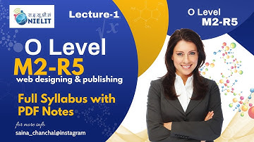 O Level Course M2 R5 | Web Designing & Publishing Full Syllabus with PDF Notes | Lecture 1