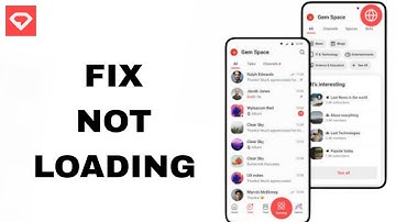 Hoe u het probleem met het niet laden in de Gem Space-app kunt oplossen | Stap voor stap