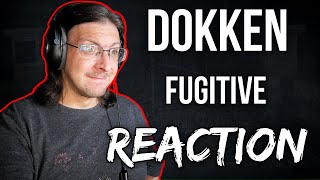 Dokken - Fugitive NEW MUSIC REACTION