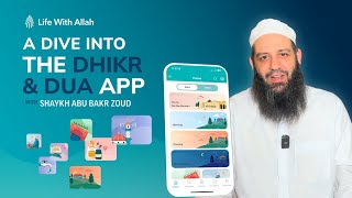 MUST DOWNLOAD | A Dive Into Dhikr & Dua App | Abu Bakr Zoud @LifeWithAllah1 screenshot 3