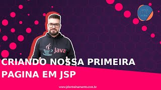 Criando nossa primeira pagina em JSP