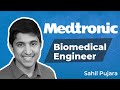 Meet a medtronic biomedical engineer  sahil  the bme life podcast ep8