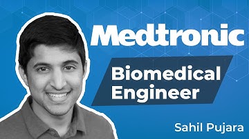 Meet a Medtronic Biomedical Engineer - Sahil / The BME Life Podcast Ep.8