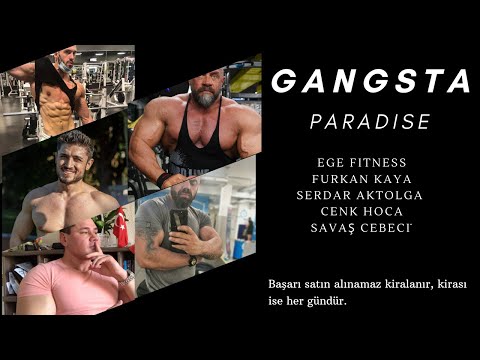 Türk Fitness Gangsta's Paradise-(Serdar Aktolga,Ege Fitness,Savaş Cebeci,Cenk Hoca,Furkan Kaya)