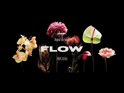 IMP. - FLOW (Teaser)