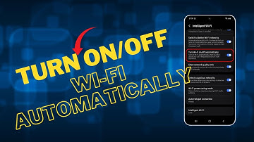 How to Enable/Disable Turn On or Off Wi-Fi Automatically on Galaxy S25