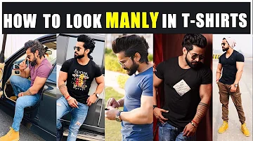 How To Choose T Shirts To Look More Manly|| T Shirt Ase Select Kro Khareene K Time