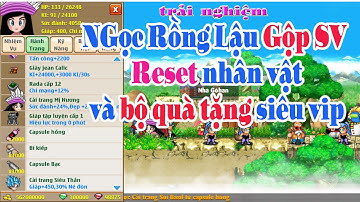 Trải Nghiệm NRO LẬU gộp sv và bộ quà tặng siêu vip từ admin