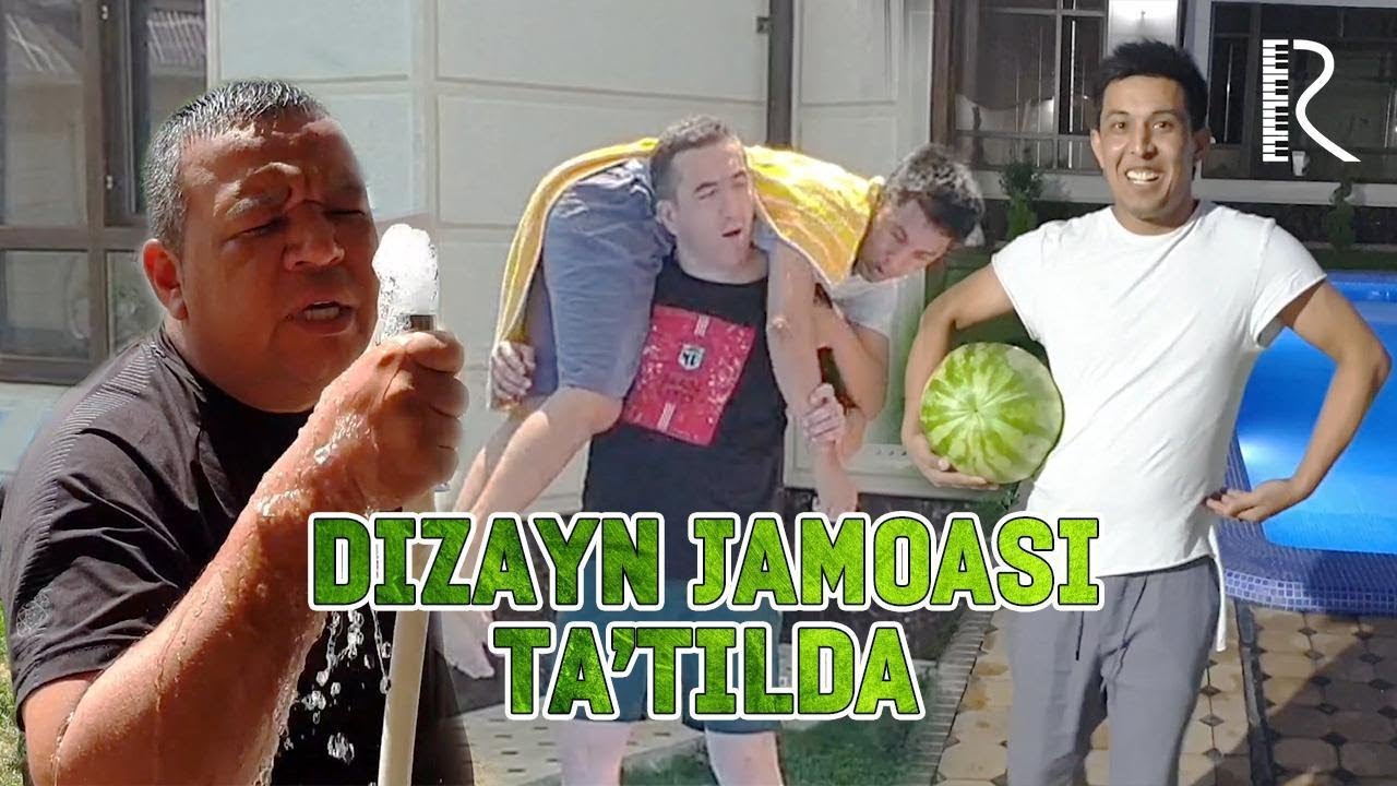 Dizayn jamoasi - Ta&#39;tilda | Дизайн жамоаси - Tаътилда