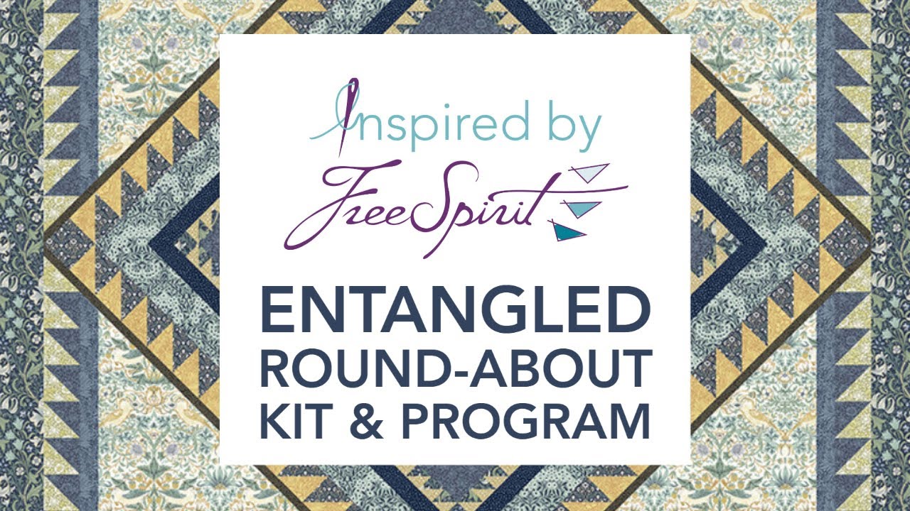 Inspired by FreeSpirit Entangled RoundAbout Quilt & Kit YouTube
