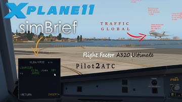 X Plane 11-How To Import Flight Plans from Sim Brief into FF-A320 Ultimate FMC & Pilot2ATC