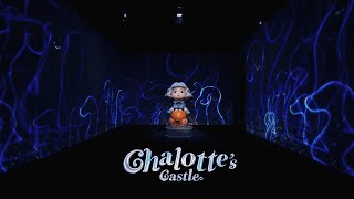 Art Exhibition: CHALOTTE'S CASTLE by MACKCHA