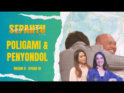 Sepahtu Reunion Live 2023 - Poligami & Penyondol (EP10)
