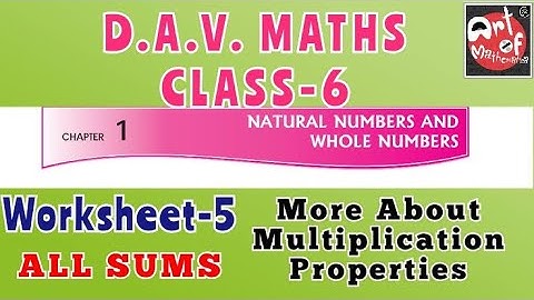 D.A.V. Math | Class 6 | Chapter 1| Natural Numbers n Whole Numbers | Worksheet 5 |Art Of Mathematica