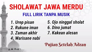 Sholawat Jawa Merdu Tanpa Musik