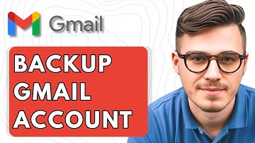 How To Backup Gmail Account [2025 Guide]
