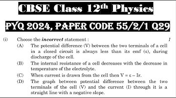 Class 12th Physics | Answer Key 2024 | CBSE Board | PYQ 2024 | Paper Code 55-2-1 | Set 1 | Q29