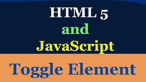 Toggle HIDE SHOW HTML and Javascript