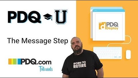 The Message Step in PDQ Deploy