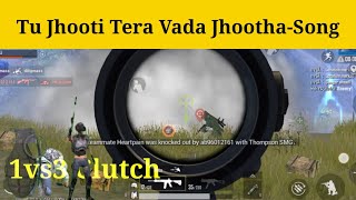 Tujhe Kya Fark Padta Hai Song | pubg 1vs3 clutch | Last Jon Fight