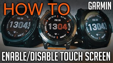 How to manage touch screen on Garmin Watches