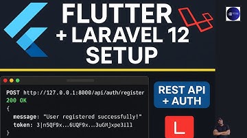 Flutter & Laravel 12 Authentication – Fullstack GetX + REST API Setup