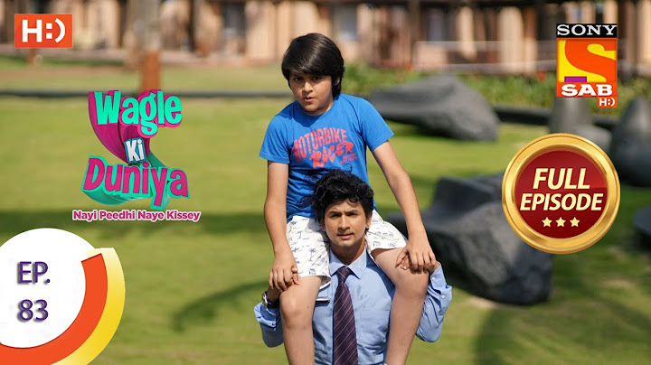 Wagle Ki Duniya - Ep 83 - Full Episode - 17th June, 2021
