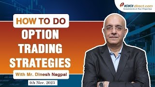 How To Do Options Trading | Options Ki Baat with Dinesh Nagpal. icicidirect