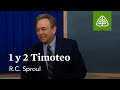 1 y 2 Timoteo: Del polvo a la gloria - Nuevo Testamento con R.C. Sproul