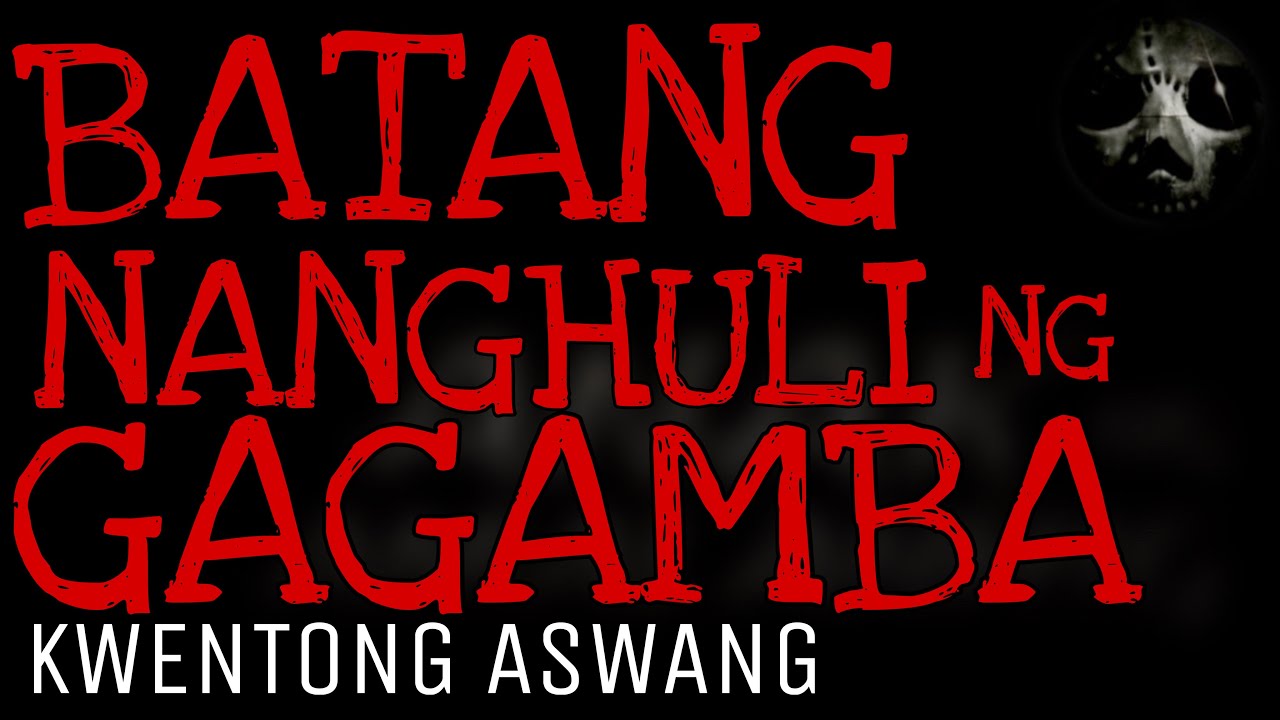BATANG NANGHULI NG GAGAMBA | Kwentong Aswang
