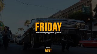 (FREE) Aleman x Snoop Dogg G-Funk Type Beat FRIDAY | PROD. AGST 2020